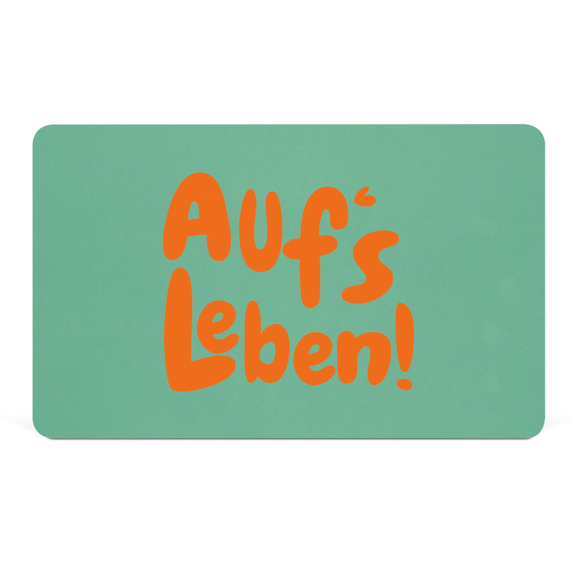 Frühstücksbrettchen Aufs Leben!
