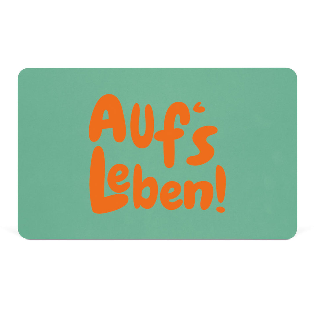 Frühstücksbrettchen Aufs Leben!