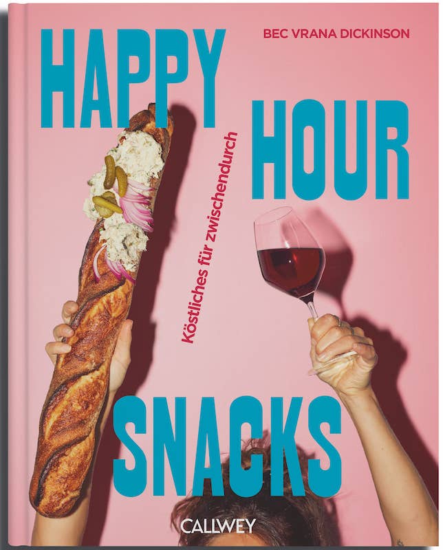 Happy Hour Snacks. Köstliches für Zwischendurch (Deutsch)
