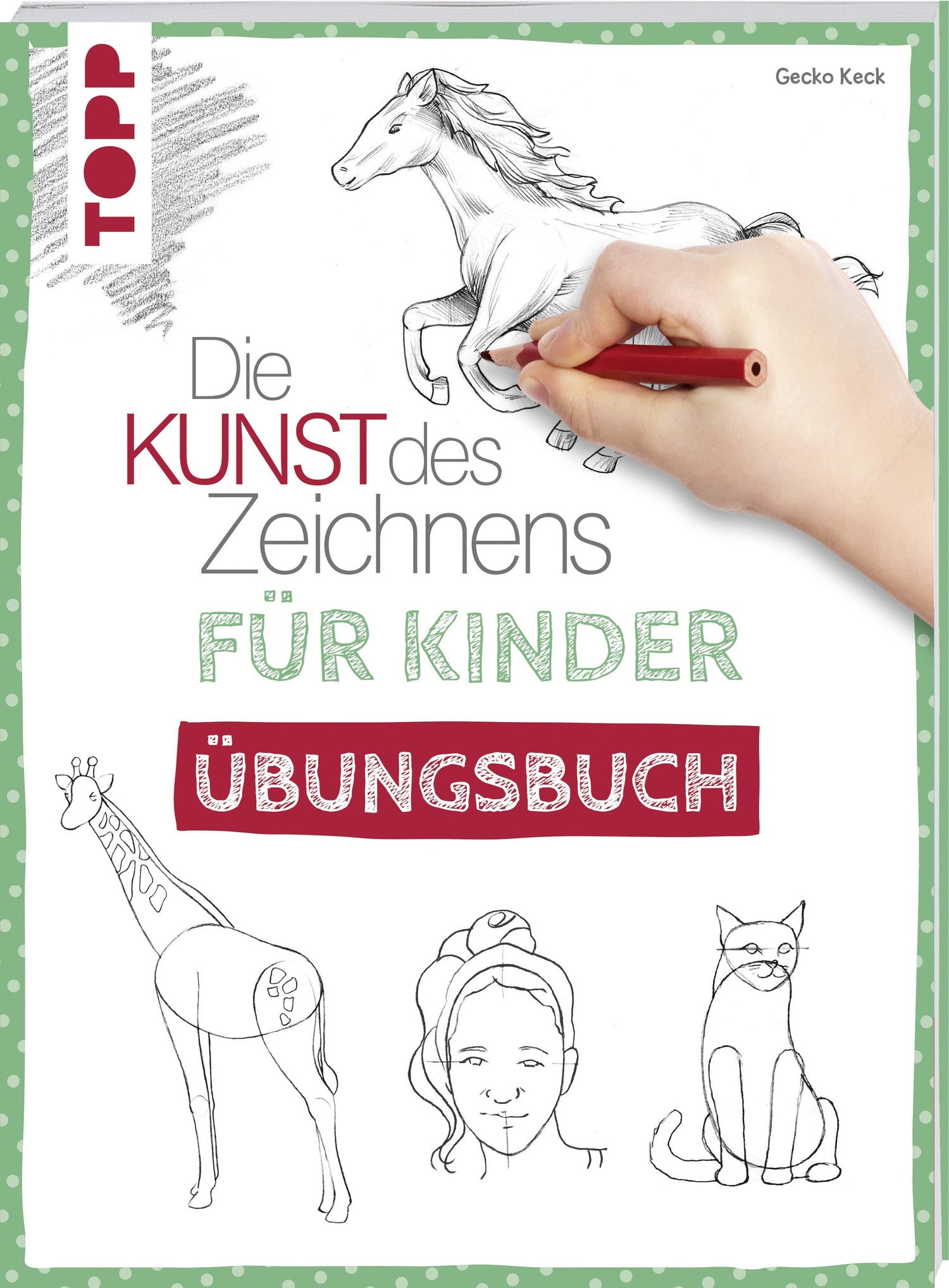 Die Kunst Des Zeichnens Für Kinder Übungsbuch
